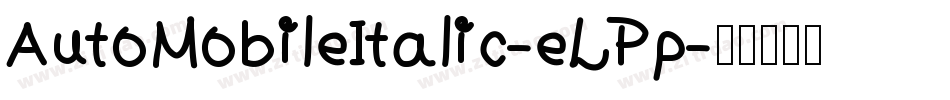 AutoMobileItalic-eLPp字体转换