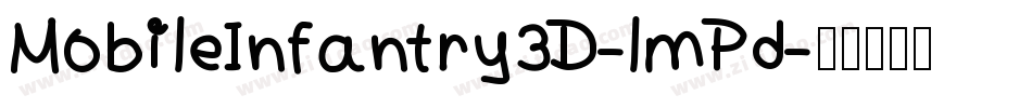MobileInfantry3D-lmPd字体转换