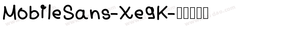 MobileSans-Xe9K字体转换