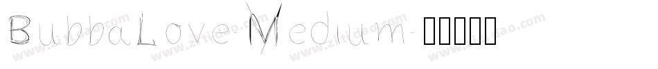 BubbaLove-Medium字体转换