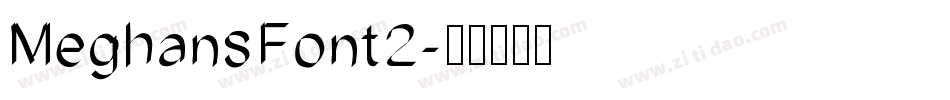 MeghansFont2字体转换