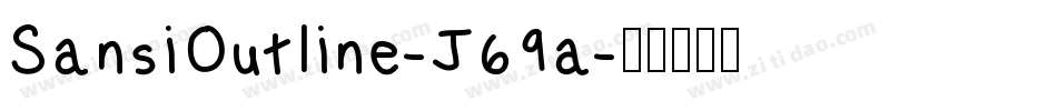 SansiOutline-J69a字体转换