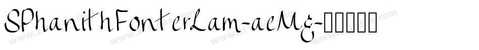 SPhanithFonterLam-aeMg字体转换