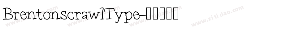 BrentonscrawlType字体转换