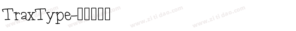 TraxType字体转换