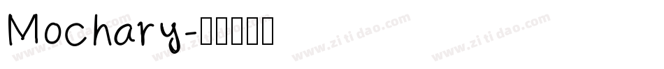 Mochary字体转换