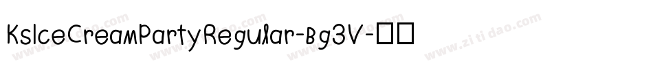 KsIceCreamPartyRegular-Bg3V字体转换 KsIceCreamPartyRegular-Bg3V字体转换