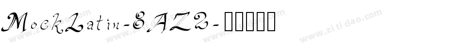 MockLatin-8AZ2字体转换