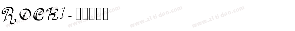 ROCK1字体转换