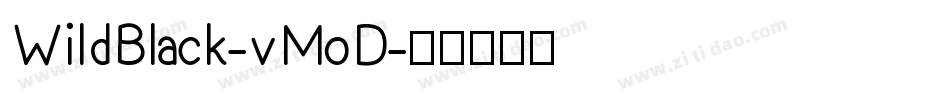WildBlack-vMoD字体转换