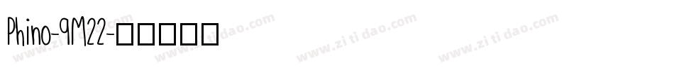 Phino-9M22字体转换