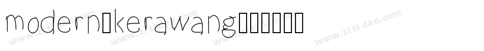 modern_kerawang字体转换