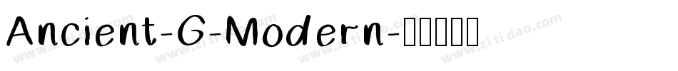 Ancient-G-Modern字体转换