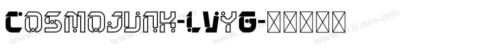 Cosmojunk-LVyG字体转换