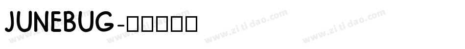 JUNEBUG字体转换