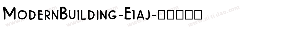 ModernBuilding-E1aj字体转换