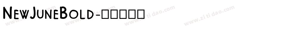 NewJuneBold字体转换