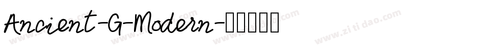 Ancient-G-Modern字体转换