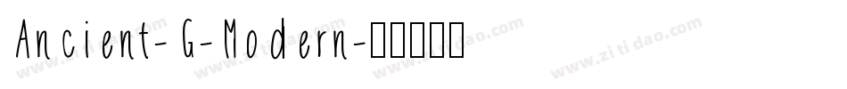 Ancient-G-Modern字体转换