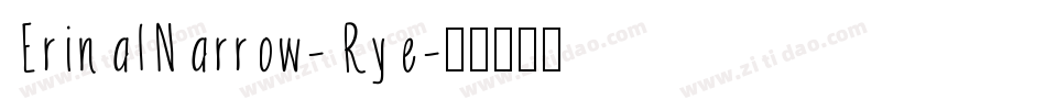 ErinalNarrow-Rye字体转换