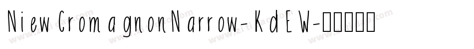 NiewCromagnonNarrow-KdEW字体转换