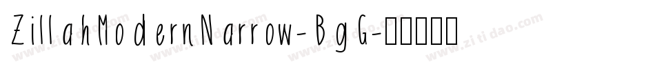 ZillahModernNarrow-BgG字体转换