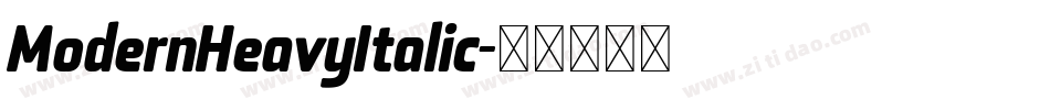 ModernHeavyItalic字体转换