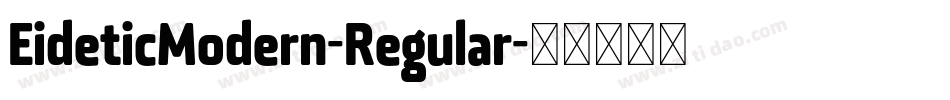 EideticModern-Regular字体转换