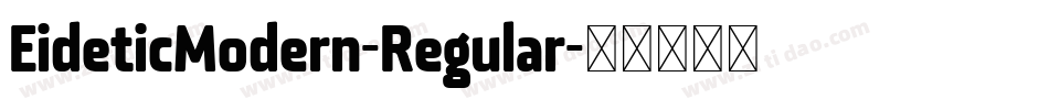 EideticModern-Regular字体转换