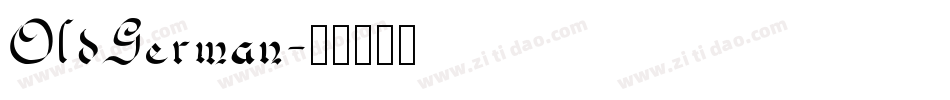 OldGerman字体转换