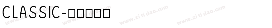 CLASSIC字体转换