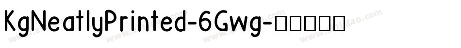 KgNeatlyPrinted-6Gwg字体转换
