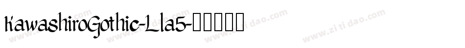 KawashiroGothic-Lla5字体转换