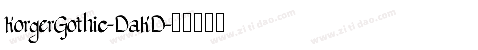 KorgerGothic-DaKD字体转换