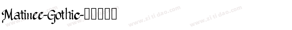 Matinee-Gothic字体转换