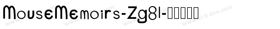 MouseMemoirs-Zg8l字体转换