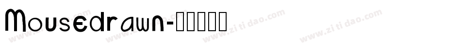 Mousedrawn字体转换