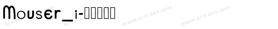 Mouser_i字体转换