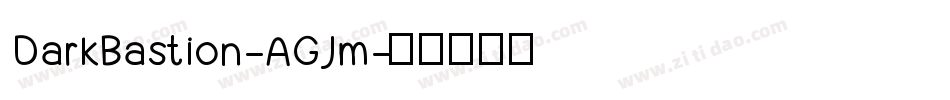 DarkBastion-AGJm字体转换