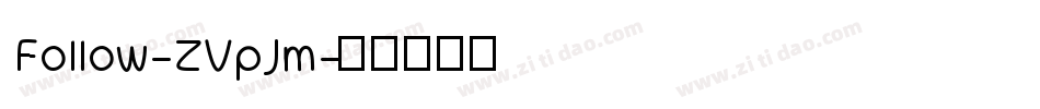 Follow-ZVpJm字体转换
