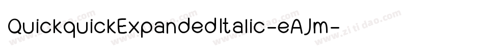 QuickquickExpandedItalic-eAJm字体转换
