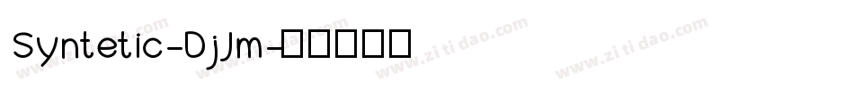 Syntetic-DjJm字体转换