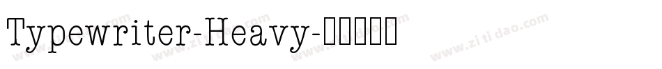Typewriter-Heavy字体转换