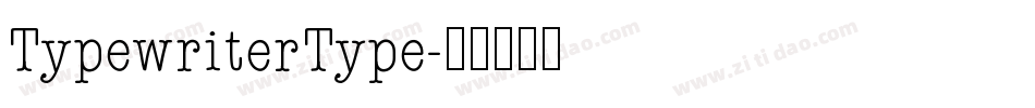 TypewriterType字体转换