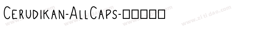 Cerudikan-AllCaps字体转换