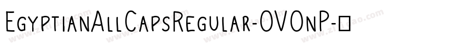 EgyptianAllCapsRegular-OVOnP字体转换