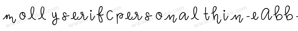 MollyserifcpersonalThin-eABB字体转换