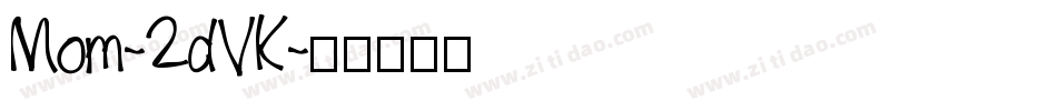 Mom-2dVK字体转换