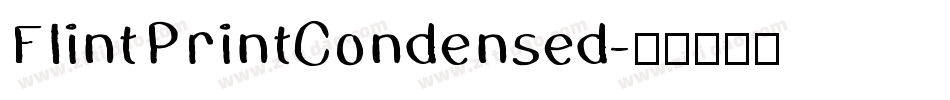 FlintPrintCondensed字体转换