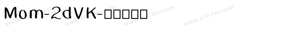 Mom-2dVK字体转换